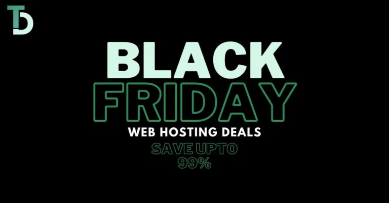 Read more about the article 32+ Best Black Friday Web Hosting Deals 2023 [Huge Discounts up to 99% OFF]